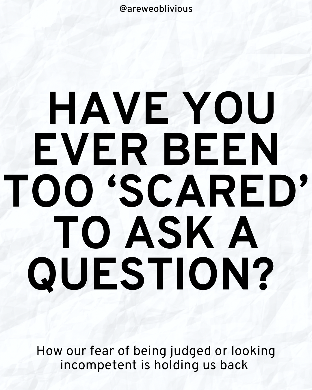 Questions you were afraid to ask 