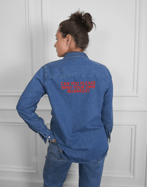 Can you please mind your own business? Jeanshemd