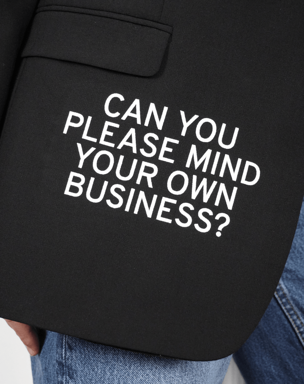 Can you please mind your own business? Upcycled Blazer (weißer Druck)