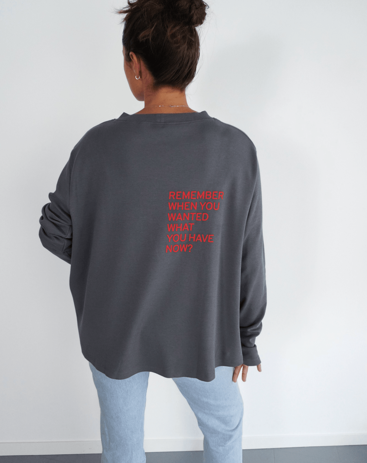 Remember when you wanted what you have now? Flowy Long Sleeve - OBLIVIOUS?