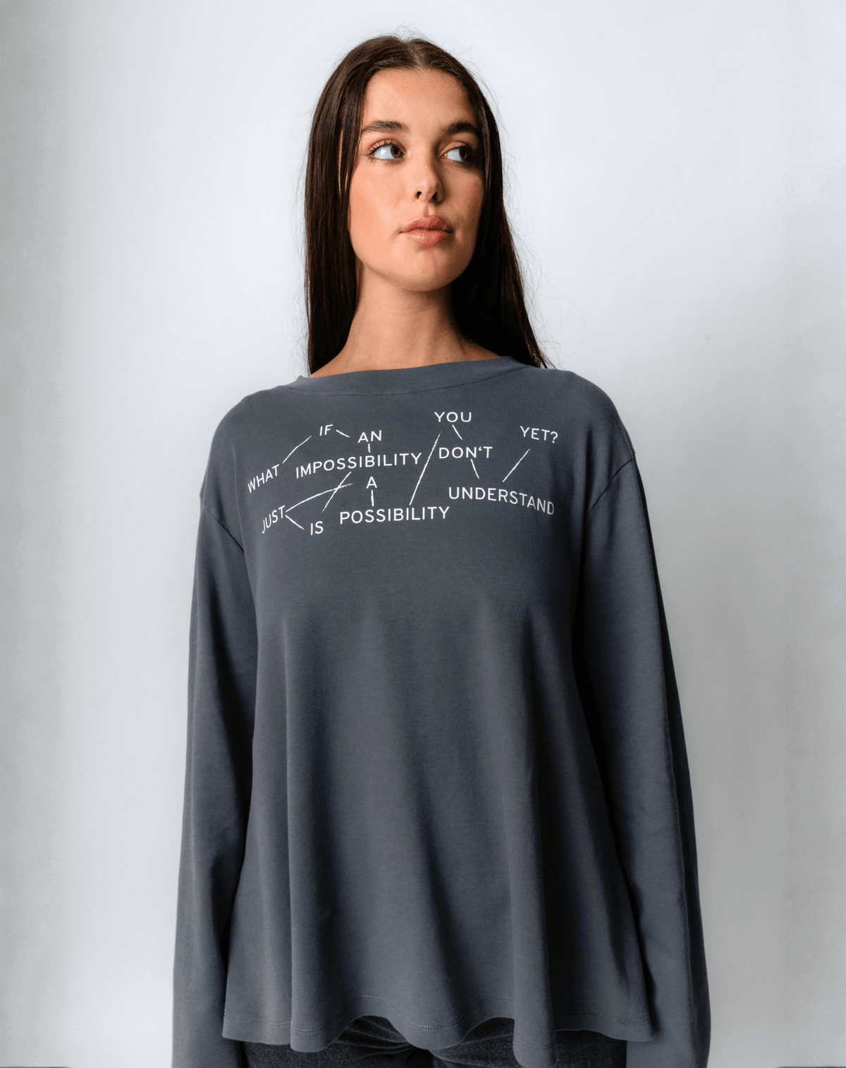 What if an impossibility is just a possibility you don't understand yet? Flowy Long Sleeve - OBLIVIOUS?