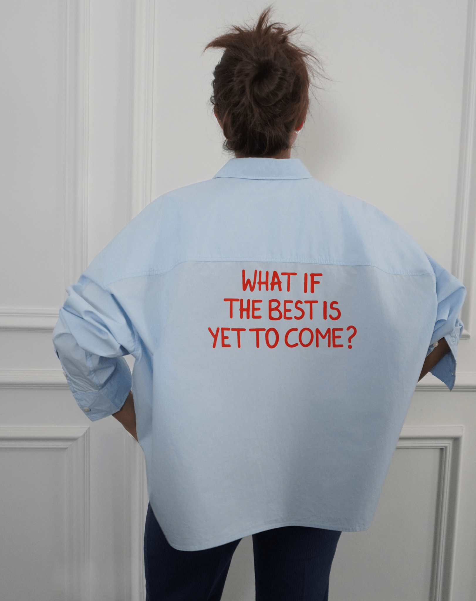 What if the best is yet to come? Blue Statement Shirt - OBLIVIOUS?