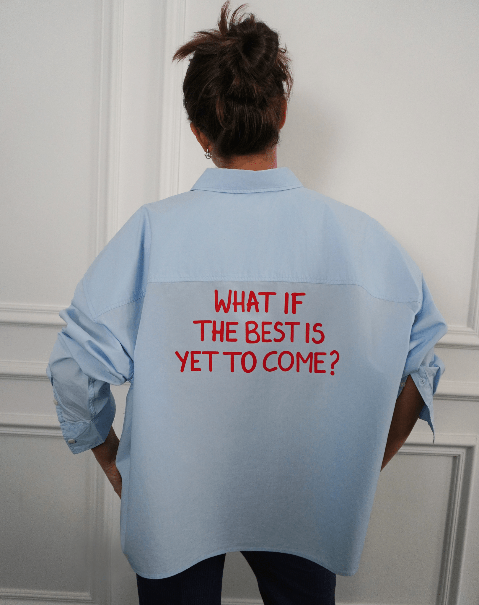 What if the best is yet to come? Blue Statement Shirt - OBLIVIOUS?