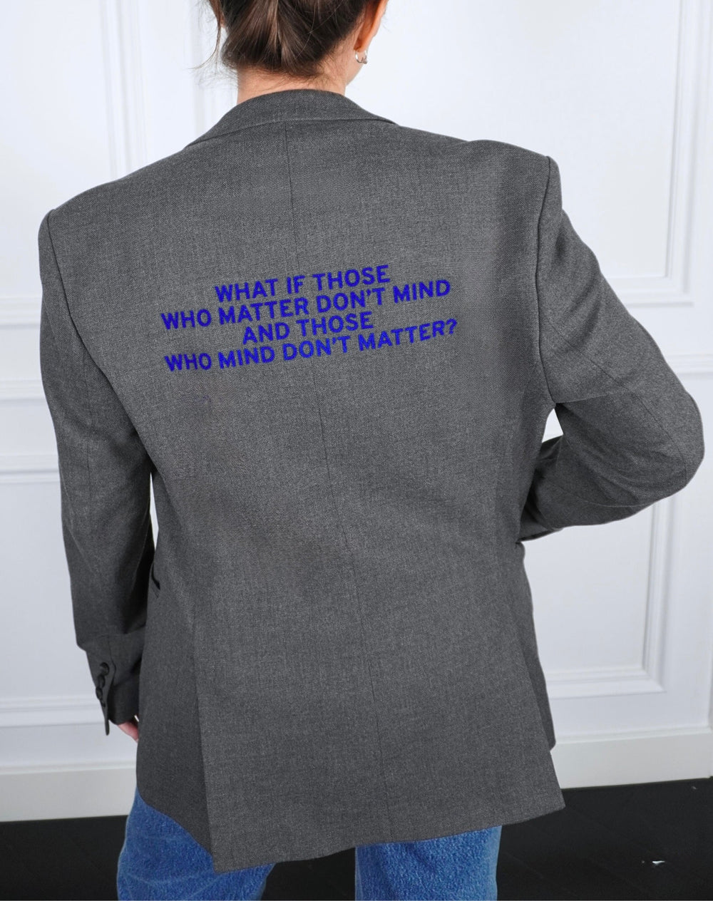 What if those who matter don't mind and those who mind don't matter? Upcycled Blazer