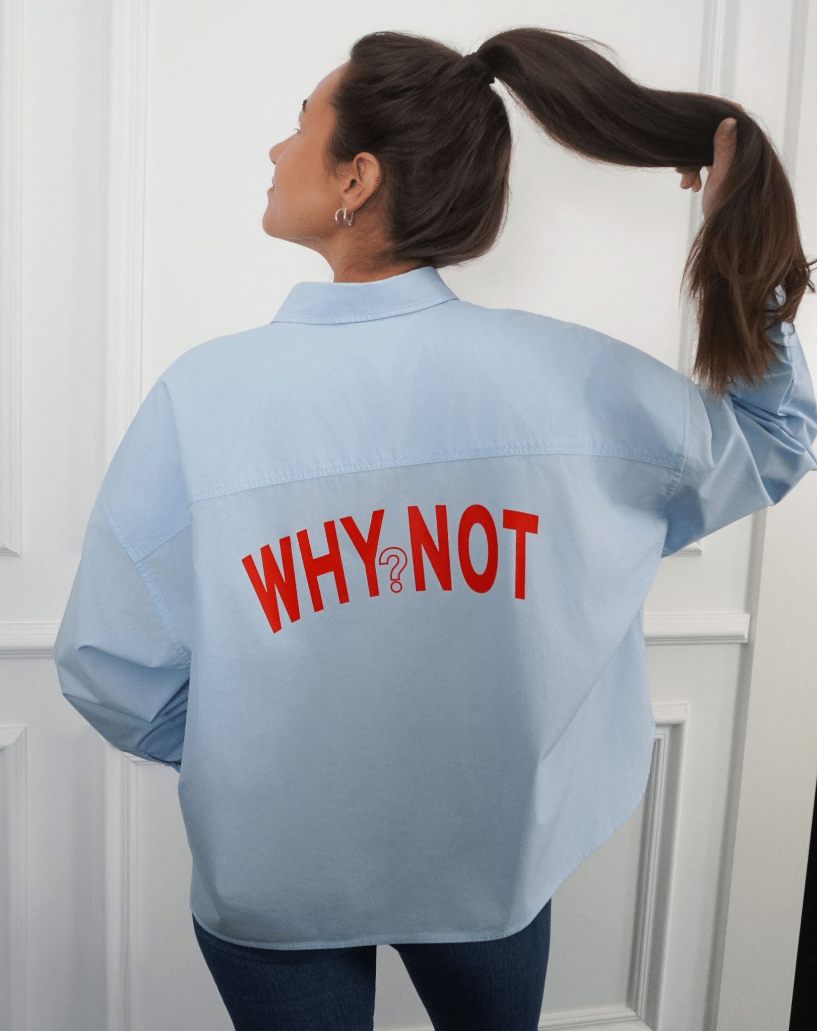 Why not? Blue Statement Shirt - OBLIVIOUS?