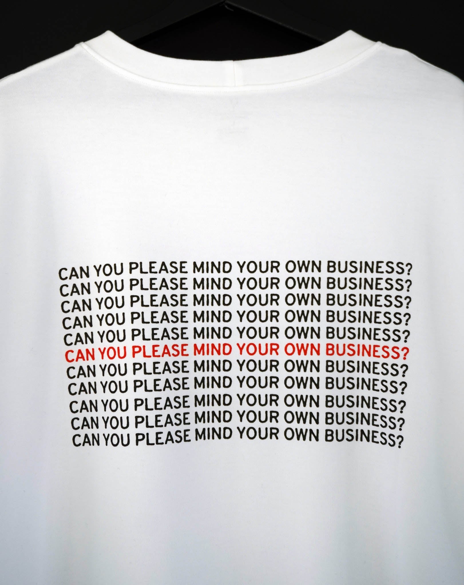 Can you please mind your own business? T-Shirt - OBLIVIOUS?