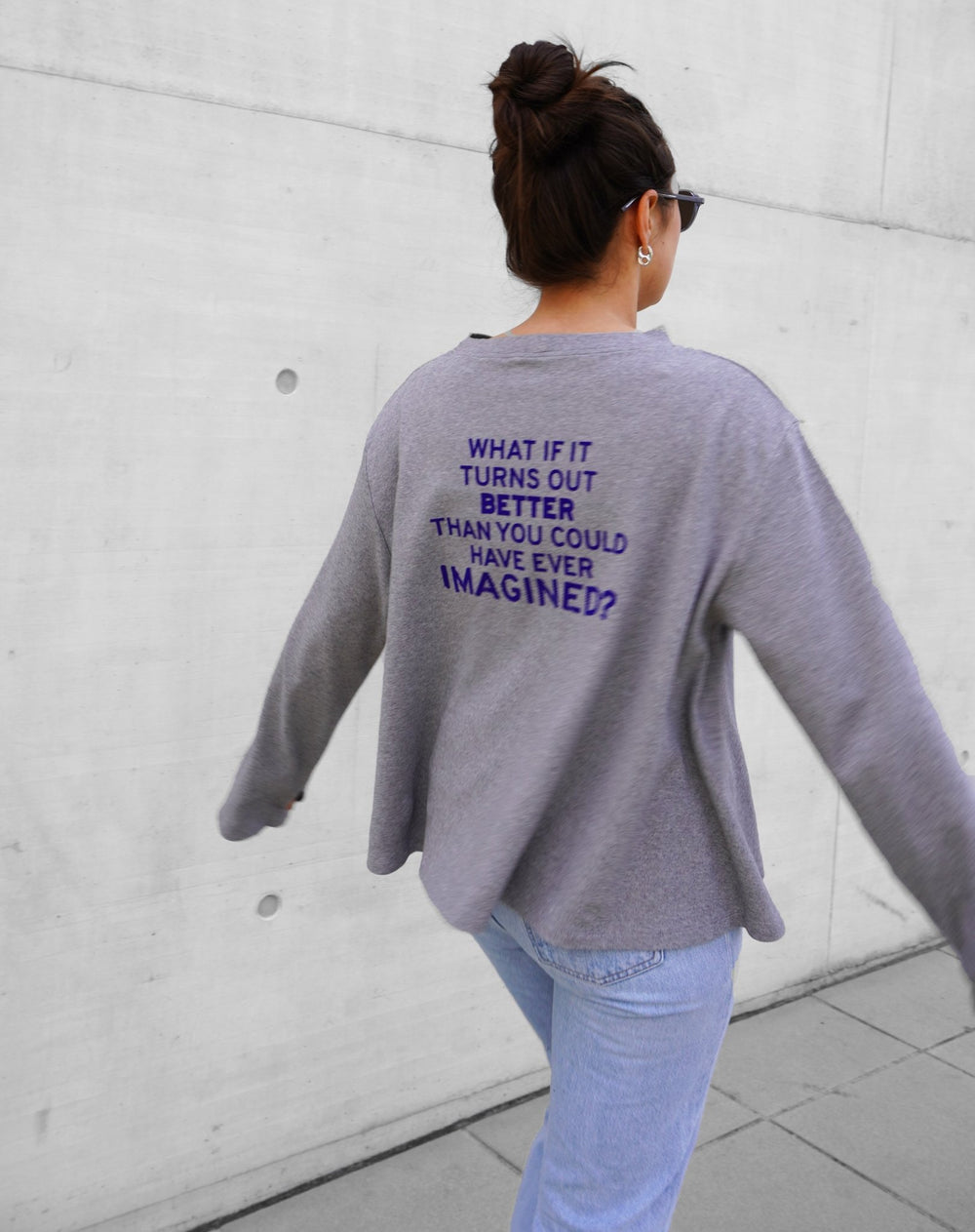 What if it turns out better than you could have ever imagined? Flowy Long Sleeve