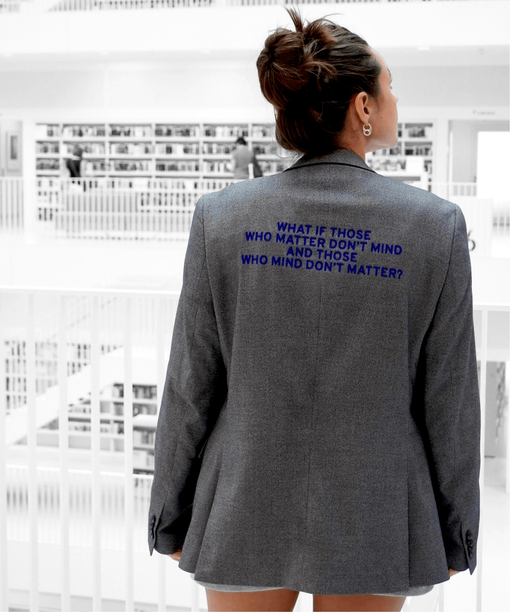 What if those who matter don't mind and those who mind don't matter? Upcycled Blazer - OBLIVIOUS?