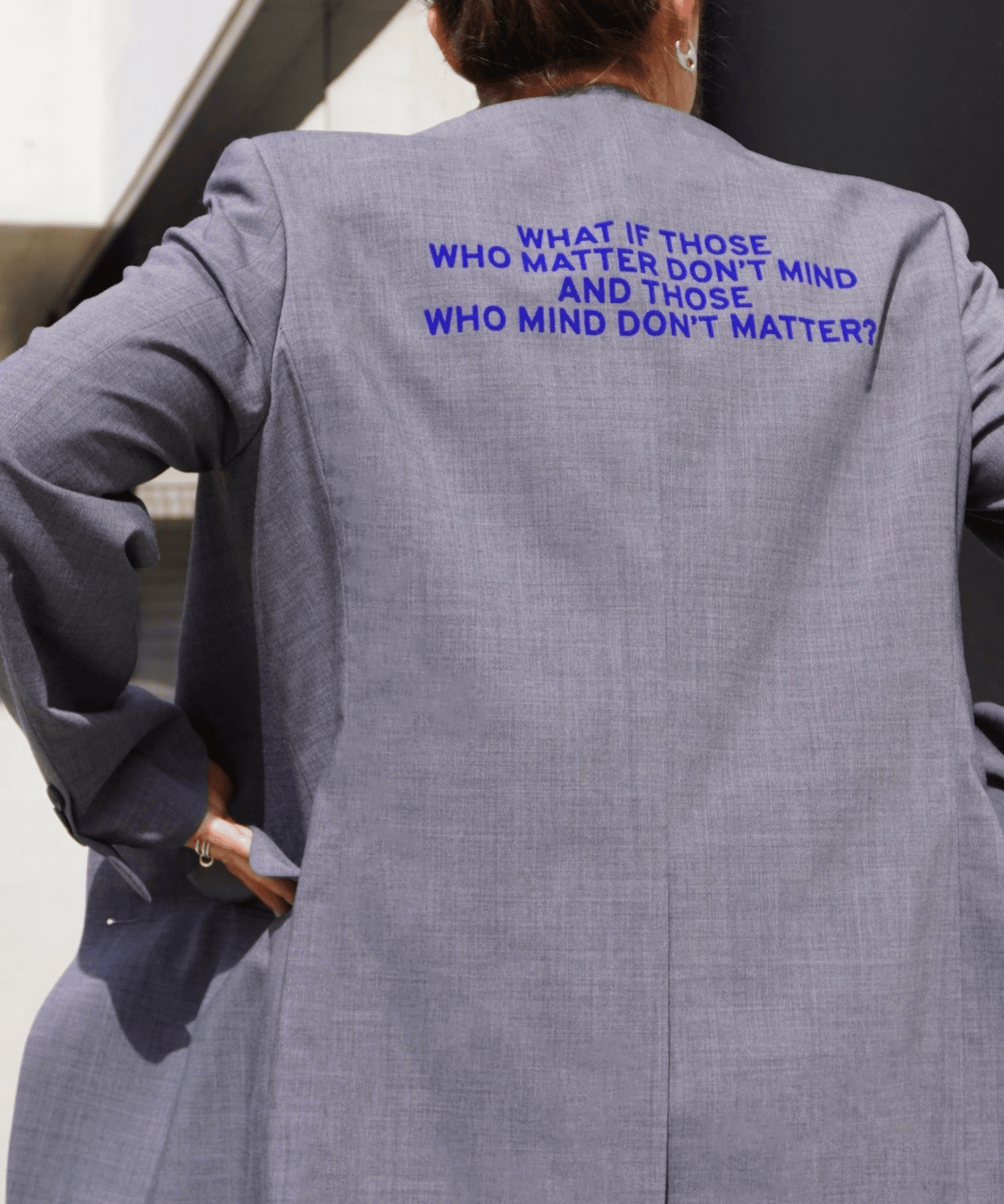 What if those who matter don&#39;t mind and those who mind don&#39;t matter? Upcycled Blazer - OBLIVIOUS?